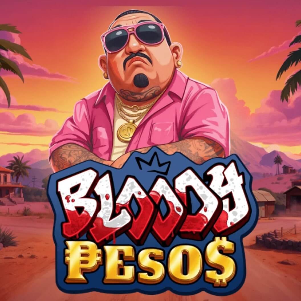 Bloody Pesos